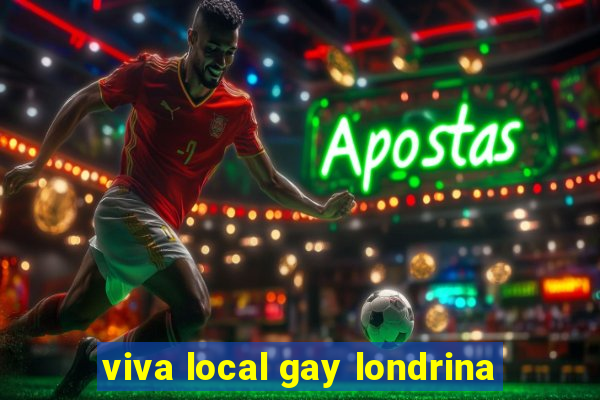 viva local gay londrina